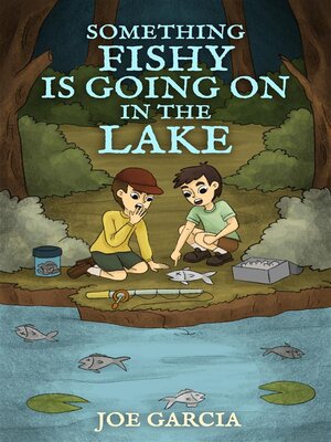 cover image of Something Fishy Is Going On in the Lake (a mystery full-length chapter books for kids)